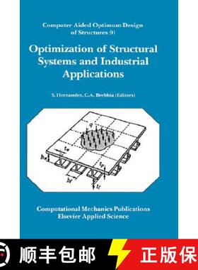 【3-4周达】精装 Optimization of Structural Systems and Industrial Applications : Computer Aided Optim... [9781851666690]