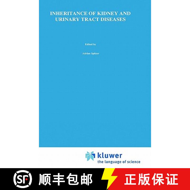 【4周达】Inheritance of Kidney and Urinary Tract Diseases [9780792302872]
