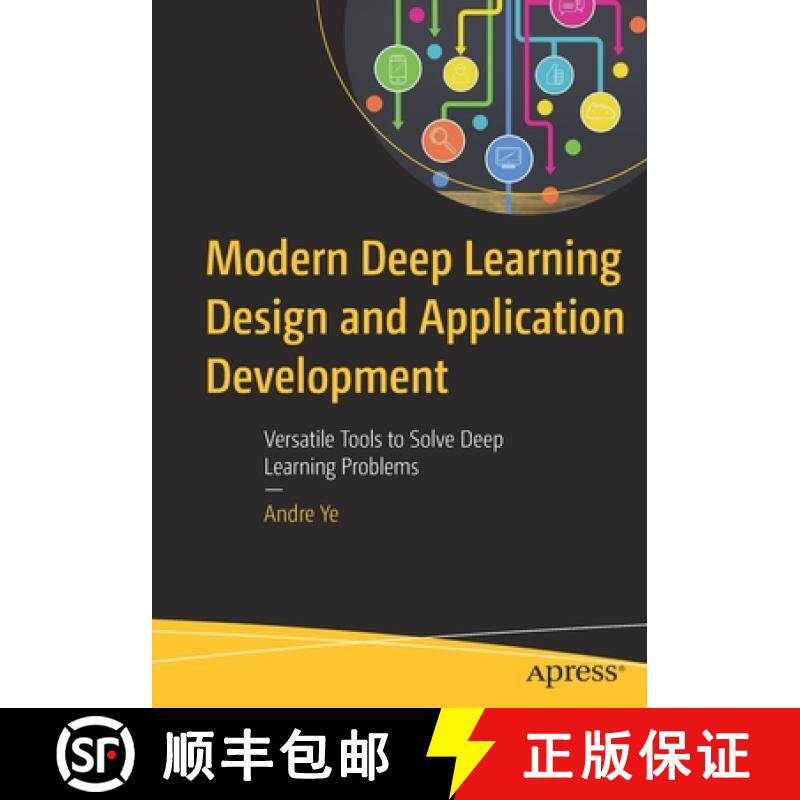 【3-4周达】Modern Deep Learning Design and Application Development : Versatile Tools to Solve Deep Le... [9781484274125]