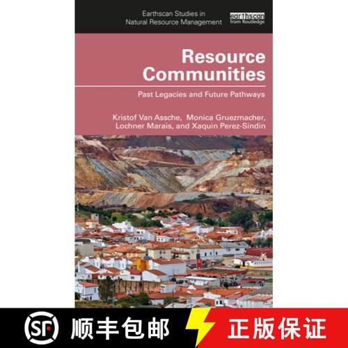 【3-4周达】Resource Communities: Past Legacies and Future Pathways [9781032364728]