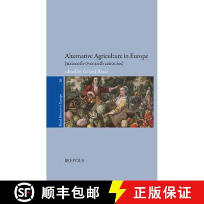 【3-4周达】Alternative Agriculture in Europe (Sixteenth-Twentieth Centuries) [9782503586748]