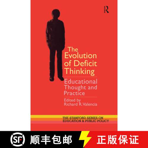 【3-4周达】The Evolution of Deficit Thinking : Educational Thought and Practice [9780750706650]
