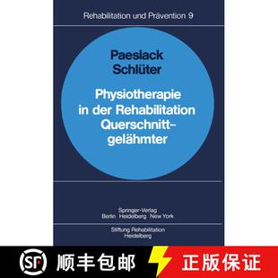 【3-4周达】Physiotherapie in der Rehabilitation Querschnittgelähmter [9783540091356]