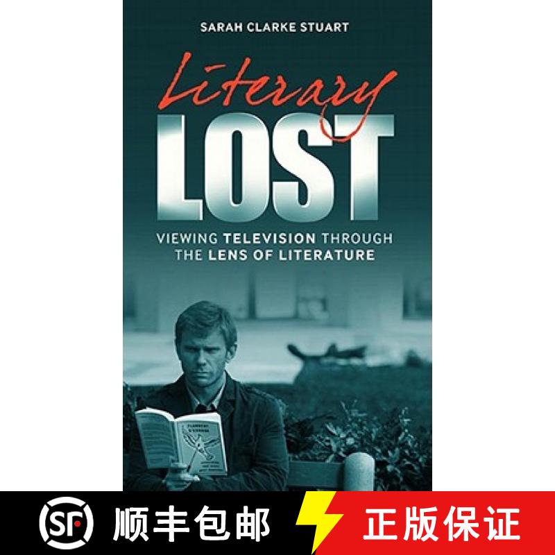 【3-4周达】Literary Lost: Viewing Television Through the Lens of Literature [9781441140807]