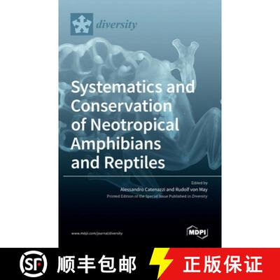 【3-4周达】Systematics and Conservation of Neotropical Amphibians and Reptiles [9783036506340]