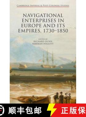 【3-4周达】Navigational Enterprises in Europe and Its Empires, 1730-1850 [9781137520630]