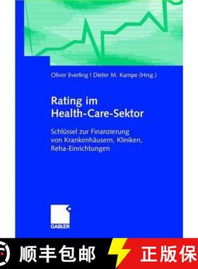 【3-4周达】Rating im Health-Care-Sektor : Schlüssel zur Finanzierung von Krankenhäusern, Kliniken, ... [9783834904188]