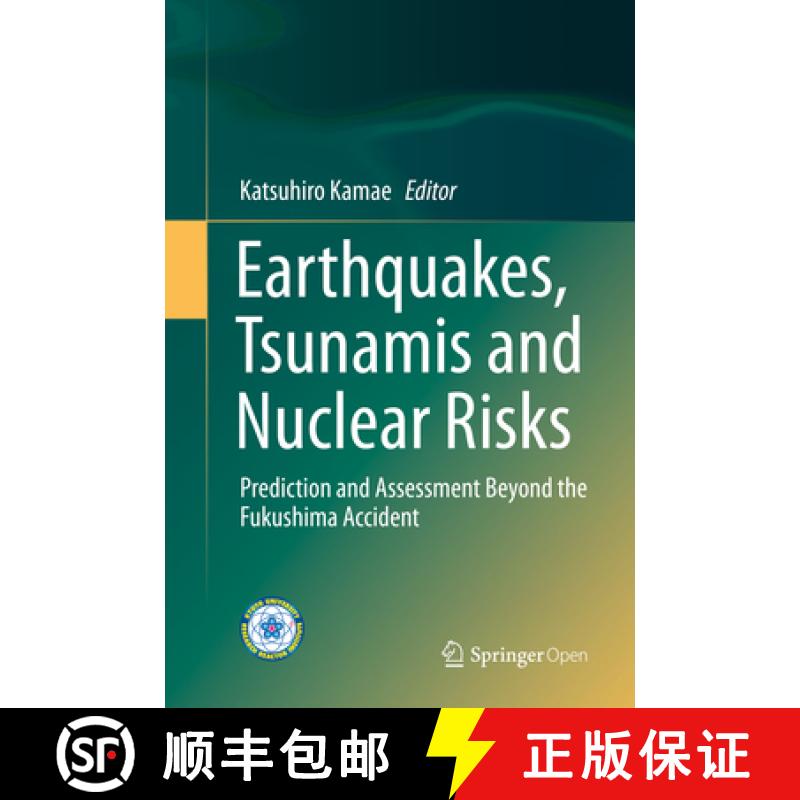 【3-4周达】Earthquakes, Tsunamis and Nuclear Risks: Prediction and Assessment Beyond the Fukushima Ac... [9784431558200]