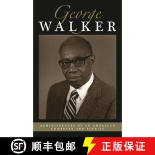 【3-4周达】精装 Reminiscences of an American Composer and Pianist [9780810869400]