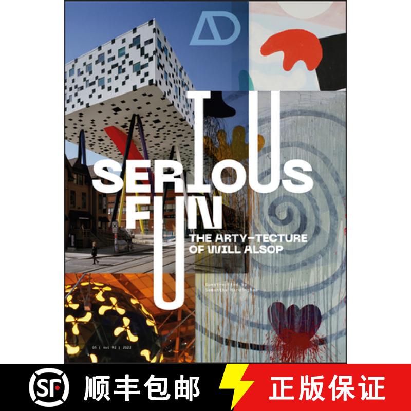 【3-4周达】Serious Fun: The Arty-Tecture of Will Alsop [9781119833932]