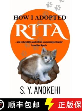 预订 How I Adopted Rita: and endured the pandemic as an unemployed teacher in northern Nigeria [9789789896813]