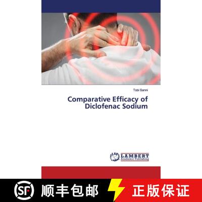 预订 Comparative Efficacy of Diclofenac Sodium [9786139448326]