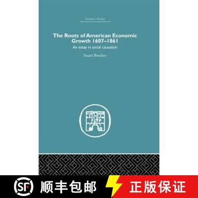 【3-4周达】精装 Roots of American Economic Growth 1607-1861 : An Essay on Social Causation [9780415382342]
