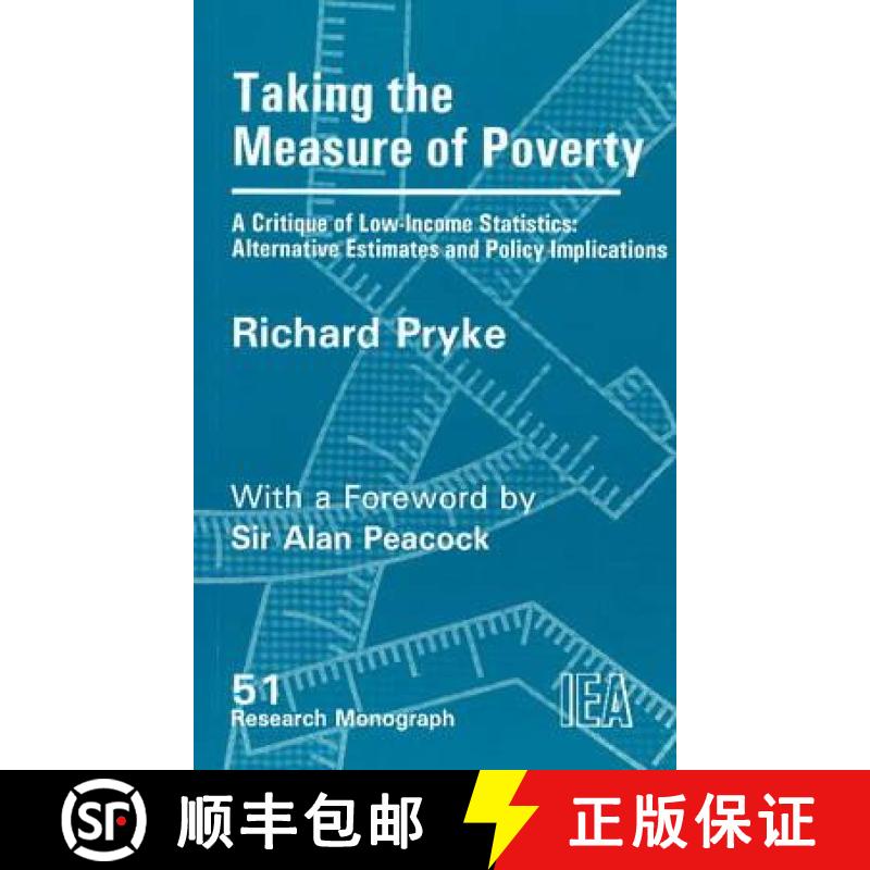 【3-4周达】Taking the Measure of Poverty : A Critique of Low Income Statistics - Alternative Estimate... [9780255363716]