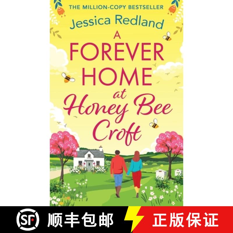 【2-3周达】Forever Home at Honey Bee Croft: Cosy up with a BRAND NEW gorgeously romantic read from th... [9781835183007]