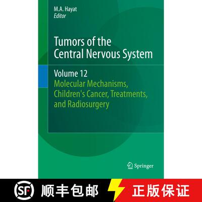 【3-4周达】精装 Tumors of the Central Nervous System, Volume 12: Molecular Mechanisms, Children's Can... [9789400772168]