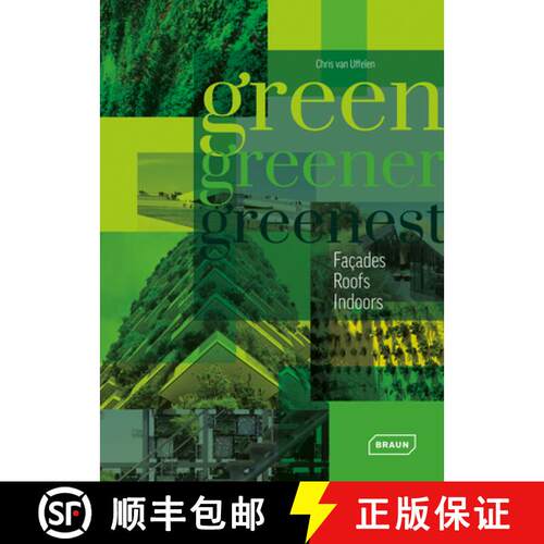 精装 Green, Greener, Greenest: Façades, Roof, Indoors [9783037682128]