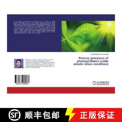 预订 Primary processes of photosynthesis under abiotic stress conditions [9786134999489]
