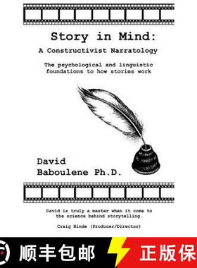 【3-4周达】Story in Mind: A Constructivist Narratology. The Psychological and Linguistic Foundations ... [9780955708978]