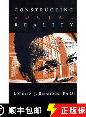 【3-4周达】Constructing Social Reality: Self Portraits of Poor Black Adolescents [9780415932592]