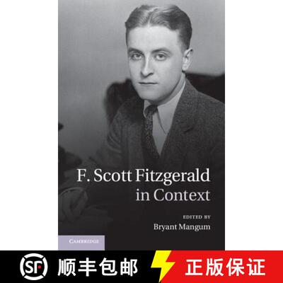 【3-4周达】F. Scott Fitzgerald in Context: - F. Scott Fitzgerald in Context [9781107009196]