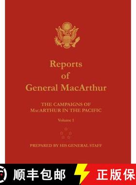 【3-4周达】Reports of General MacArthur: The Campaigns of MacArthur in the Pacific. Volume 1 [9781782660354]