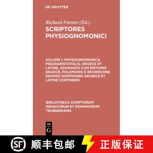 【3-4周达】精装 Physiognomonica Pseudaristotelis, Graece et Latine, Adamantii cum epitomis Graece, Po... [9783598717802]