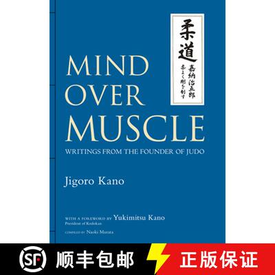 【3-4周达】精装 Mind Over Muscle: Writings from the Founder of Judo [9781568364971]