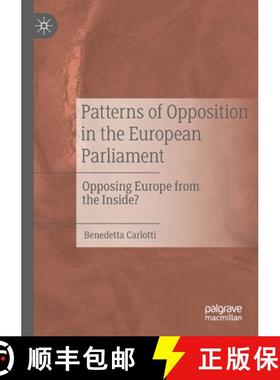 【3-4周达】Patterns of Opposition in the European Parliament : Opposing Europe from the Inside? [9783030536855]
