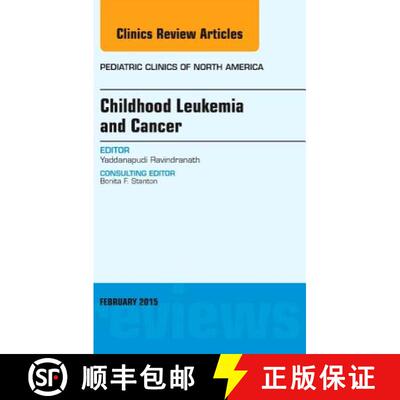 【3-4周达】Childhood Leukemia and Cancer, an Issue of Pediatric Clinics [9780323354486]