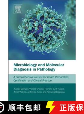 【3-4周达】Microbiology and Molecular Diagnosis in Pathology: A Comprehensive Review for Board Prepar... [9780128053515]