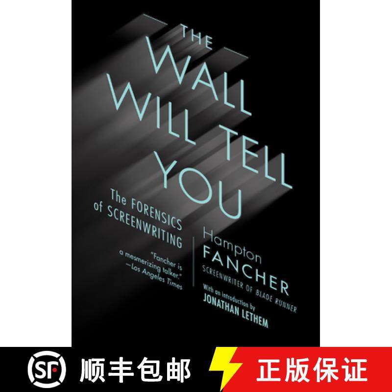 【3-4周达】The Wall Will Tell You: The Forensics of Screenwriting [9781612197616]