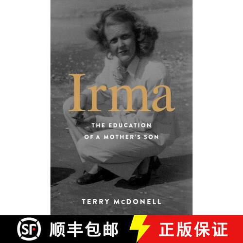 【3-4周达】精装 Irma: The Education of a Mother's Son [9780063277977]