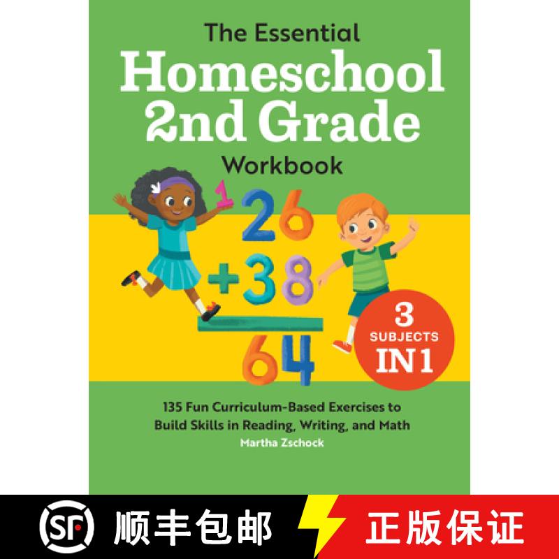 预订 The Essential Homeschool 2nd Grade Workbook: 135 Fun Curriculum-Based Exercises to Build Skills ... [9781648767791]