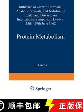 【3-4周达】Protein Metabolism: Influence of Growth Hormone, Anabolic Steroids, and Nutrition in Healt... [9783642531491]