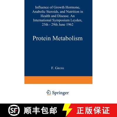 【3-4周达】Protein Metabolism: Influence of Growth Hormone, Anabolic Steroids, and Nutrition in Healt... [9783642531491]