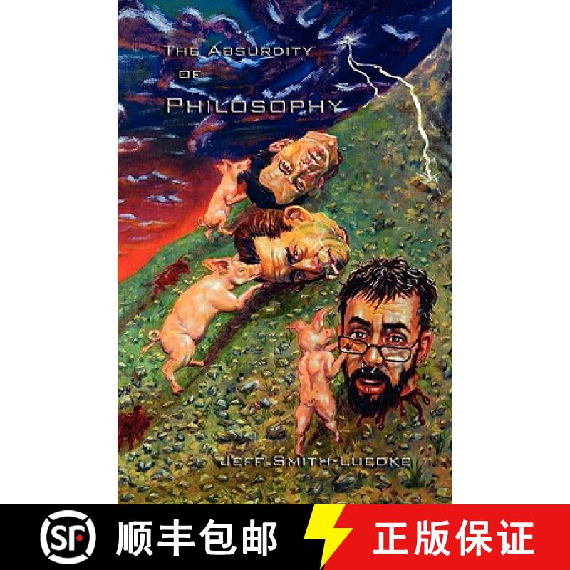 【2-3周达】The Absurdity of Philosophy [9781435717053]