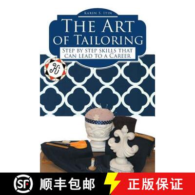 预订 The Art of Tailoring: Step by step skills that can lead to a Career [9781643007229]