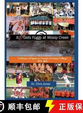 【3-4周达】It Still Gets Foggy at Mossy Creek [9781936912568]