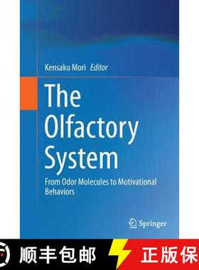 【3-4周达】The Olfactory System : From Odor Molecules to Motivational Behaviors [9784431563471]