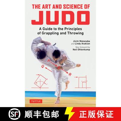 【3-4周达】The Art and Science of Judo: A Guide to the Principles of Grappling and Throwing [9780804852234]