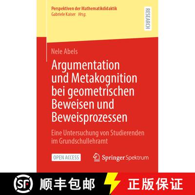 【3-4周达】Argumentation und Metakognition bei geometrischen Beweisen und Beweisprozessen: Eine Unter... [9783658464677]