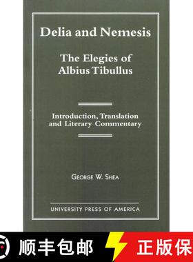 【3-4周达】Delia and Nemesis - The Elegies of Albius Tibullus : Introduction, Translation and Literar... [9780761812265]