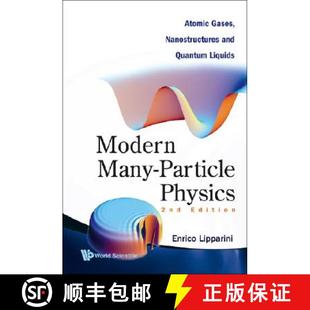 【3-4周达】Modern Many-particle Physics: Atomic Gases, Nanostructures And Quantum Liquids (2nd Edition) [9789812709325]