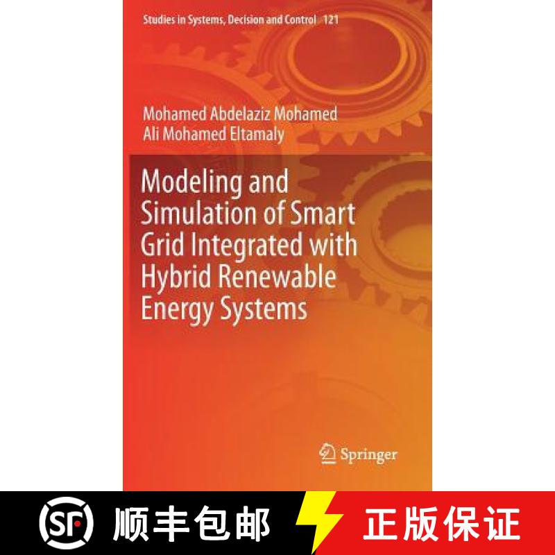 【3-4周达】Modeling and Simulation of Smart Grid Integrated with Hybrid Renewable Energy Systems [9783319647944]