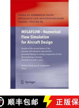 【3-4周达】MEGAFLOW - Numerical Flow Simulation for Aircraft Design: Results of the second phase of t... [9783642063657]