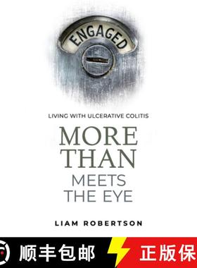 预订 More Than Meets The Eye: Living With Ulcerative Colitis [9781838532338]