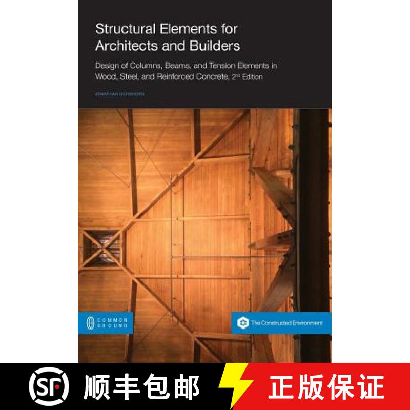 【3-4周达】Structural Elements for Architects and Builders: Design of Columns, Beams, and Tension Ele... [9781612298016]