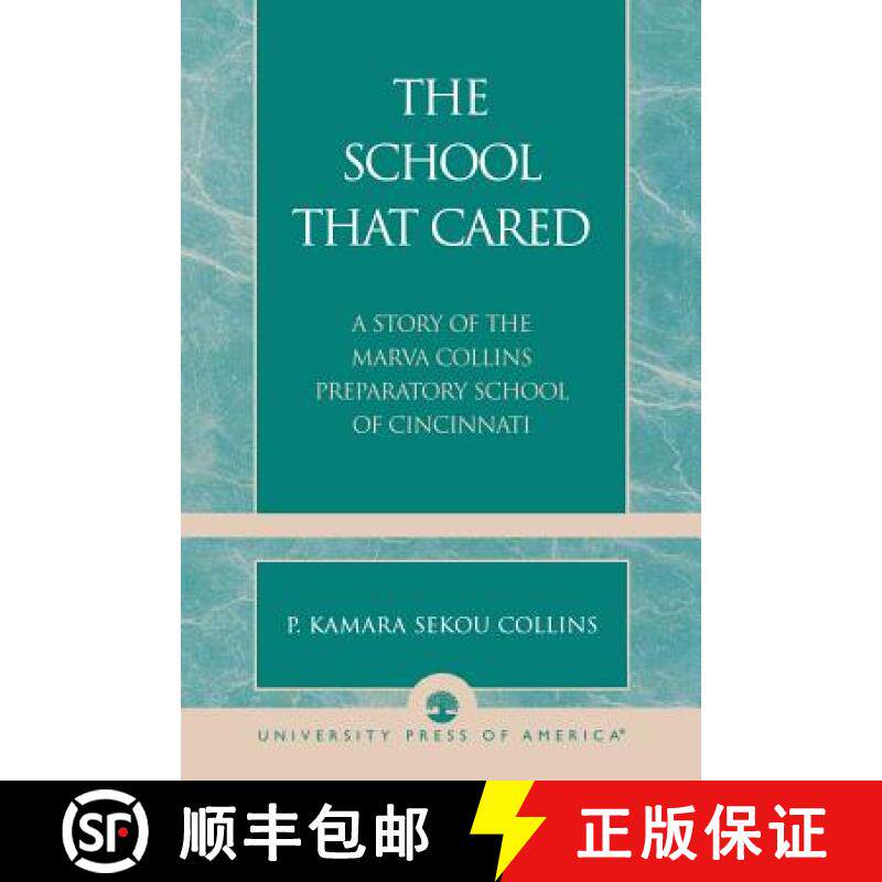 预订 The School that Cared : A Story of the Marva Collins Preparatory School of Cincinnati [9780761827368]