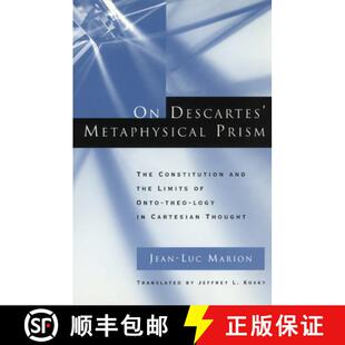 【3-4周达】On Descartes` Metaphysical Prism – The Constitution and the Limits of Onto–theo–logy in... [9780226505398]